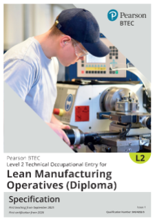 BTEC Technical Lean Manufacturing Operatives specification